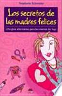Los secretos de las madres felices