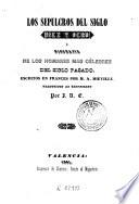 Los Sepulcros del siglo diez y ocho, ó, biografia de los hombres mas célebres del siglo pasado