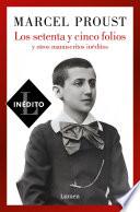 Los setenta y cinco folios y otros manuscritos inéditos