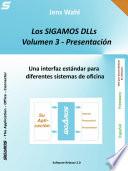 Los SIGAMOS-DLLs - Volumen 3: Presentación