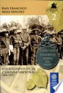 Los soldados de la Campaña Nacional (1856-1857)