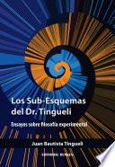 Los Sub-Esquemas del Dr. Tingueli