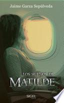 Los Sueños de Matilde