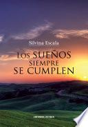 Los Sueños Siempre Se Cumplen
