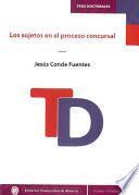 Los sujetos en el proceso concursal