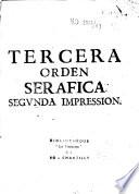 Los terceros Hijos del humano Serafin. La venerable, y esclarecida orden tercera de nuestro serafico patriarca San Francisco. Refierense sus gloriosos principios, regla, leyes, estatutos, y sagrados exercicios ;...y aprovechamiento de sus amados hermanos. Segunda impression corregida en algunas cosas : en otras muchas ilustrada con décretos apostolicos ;...y del exercicio Santo del Via Crucis. Por su autor el R. P. Fr. Antonio Arbiol, de la regular observancia de nuestro Serafico padre San francisco,...