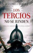 Los Tercios No Se Rinden
