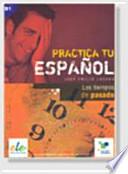 Los tiempos de pasado