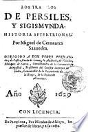 Los trabaios de Persiles, y Sigismunda. Historia setentrional. Por Miguel de Ceruantes Saauedra