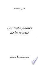 Los trabajadores de la muerte