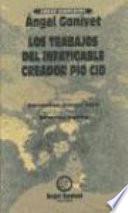 Los trabajos del infatigable creador Pío Cid