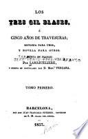 Los tres Gil Blases; ó, Cinco años de travesuras