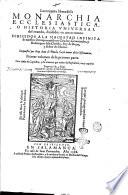 Los treynta libros de la Monarchia ecclesiastica, o historia vniuersal del mundo, diuidos en cinco tomos ... Compuestos por fray Iuan de Pineda ... primera [-quarta] parte. ..