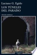 Los túneles del paraíso