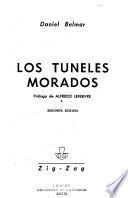 Los túneles morados