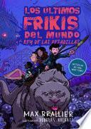Los últimos frikis del mundo y el Rey de las Pesadillas