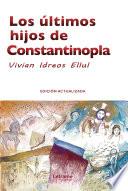 Los últimos hijos de Constantinopla