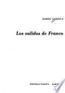 Los validos de Franco