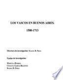 Los vascos en América: Provincia de Buenos Aires, 1580-1713