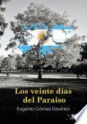 Los veinte días del Paraíso