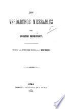 Los Verdaderos Miserables. ... Traducido de la septima edicion francesa para el Murcielago