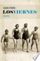 Los viernes. Tomo tres