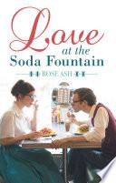 Love at the Soda Fountain