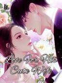 Love For His Cute Wife