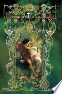 Lovengrin - Tristn e Isolda / Tristan and Isolde