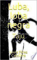 Luba, loba negra 2