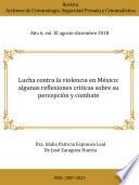 Lucha contra la violencia en México: algunas reflexiones críticas sobre su percepción y combate