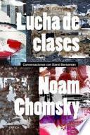 Lucha de clases : conversaciones con David Barsamian