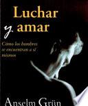 LUCHAR Y AMAR