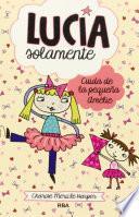 Lucía Solamente. Cuida de la pequeña Amelie