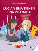 Lucía y Ema tienen una pijamada