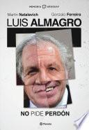 Luis Almagro. No pide perdón