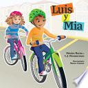 Luis Y Mia/Mia and Luis