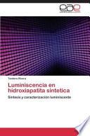 Luminiscencia en hidroxiapatita sintetica