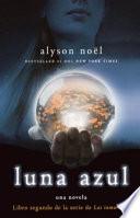 Luna Azul / Blue Moon