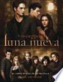 LUNA NUEVA: LIBRO OFICIAL DE LA PELICULA