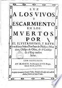 Luz a los vivos y escarmiento en los muertos