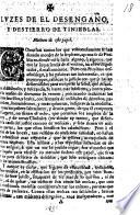 Luzes de el desengaño y destierro de tinieblas. A tract against certain pretended revelations in favour of the Archduke of Austria's succession to the throne of Spain