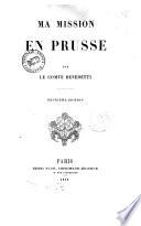 Ma mission en Prusse par le Comte Benedetti