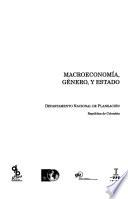 Macroeconomía, género, y estado