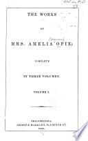 Madeline. Adeline Mowbray. Simple tales. The black velvet pelisse. The death-bed. The fashionable wife. The robber. The mother and son. Love and duty. The soldier's return. The brother and sister. The revenge. The uncle and nephew. Murder will out. The orphan. The father and daughter. Happy faces