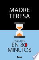 Madre teresa para leer en 30 minutos