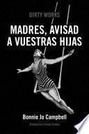 Madres, avisad a vuestras hijas