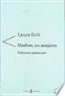 Madres, no mujeres