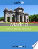 Madrid. En un fin de semana