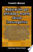 Maduración por afinidad y muerte celular inmunogénica